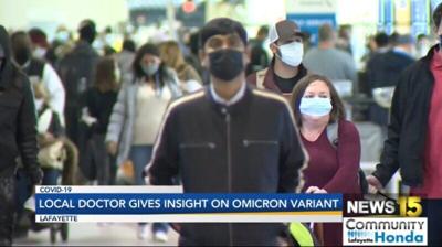 Lafayette doctor gives insight on Omicron variant after first case detected in U.S.