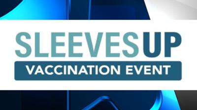 Sleeves Up Vaccination Event